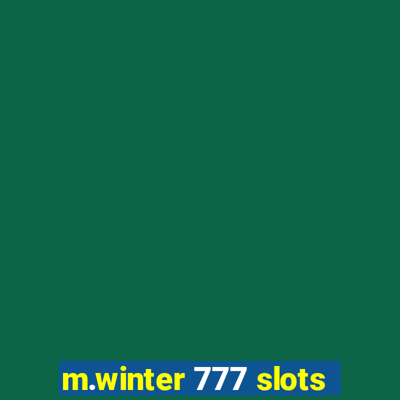 m.winter 777 slots